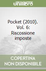 Pocket (2010). Vol. 6: Riscossione imposte libro