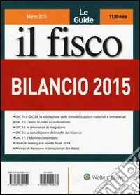 Le guide il fisco (2015). Vol. 3: Bilancio 2015 libro