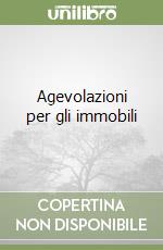 Agevolazioni per gli immobili libro