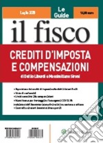 Crediti d'imposta e compensazioni libro