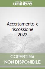 Accertamento e riscossione 2022 libro