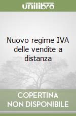 Nuovo regime IVA delle vendite a distanza libro