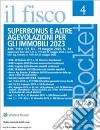 Superbonus e altre agevolazioni per gli immobili 2023 libro