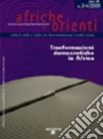 Afriche e Orienti (2006). Vol. 3: Trasformazioni democratiche in Africa libro