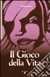 Il gioco della vita libro