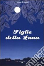 Figlie della luna