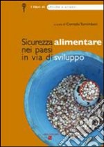 Afriche e Orienti (2009). Vol. 3: Sicurezza alimentare nei paesi in via di sviluppo libro