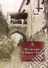 Il convento di Santa Chiara. Quattro secoli nella realtà sociale economica e culturale della Repubblica di San Marino libro