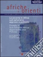 Afriche e Orienti (2009). Vol. 2: La povertà in Africa sub-sahariana: approcci e politiche libro