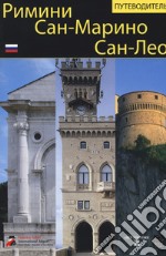 Rimini, San Marino, San Leo. Guida. Ediz. russa libro