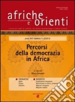 Afriche e orienti (2012) vol. 1-2. Percorsi della democrazia in Africa libro