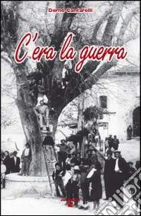 C'era la guerra