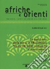 Afriche e Orienti (2014). Vol. 1: La questione della terra in Mozambico fra diritti della comunità e investimenti libro