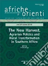The new harvest. Agrarian policies and rural transformation in Southern Africa libro