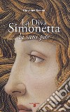 La diva Simonetta. La sans par libro