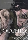 Occhio. I mostri di Firenze. Ediz. critica libro