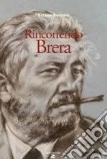 Rincorrendo Brera libro