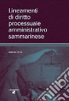 Lineamenti di diritto processuale amministrativo sammarinese libro di Zavoli Antonio