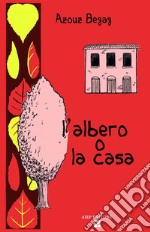 L'albero o la casa libro