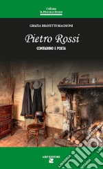 Pietro Rossi. Contadino e poeta