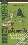 Il testamento del sig. Napumoceno Da Silva Araújo libro di Almeida Germano