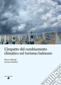 L'impatto del cambiamento climatico sul turismo balneare libro