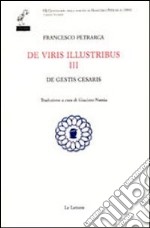 De viris illustribus. Vol. 3: De gestis Cesaris libro