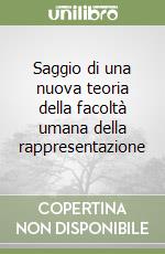 Saggio di una nuova teoria della facoltà umana della rappresentazione libro