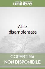 Alice disambientata
