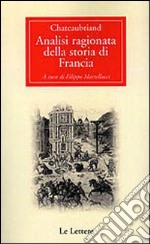 Analisi ragionata della storia della Francia libro