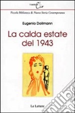 La calda estate del 1943 libro