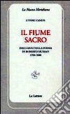 Il fiume sacro. Dieci anni nella poesia di Roberto Mussapi (1900-2000) libro di Canepa Ettore