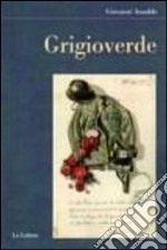 Grigioverde libro