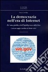 La democrazia nell'era di internet. Per una politica dell'intelligenza collettiva libro di Corchia Luca