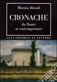 Cronache. Da Dante ai contemporanei