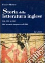 Storia della letteratura inglese. Dal 1922 al 2000. Dal secondo dopoguerra al 2000 libro