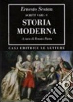 Storia moderna. Vol. 5: Scritti vari libro