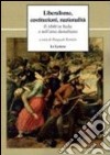 Liberalismo, costituzioni, nazionalità. Il 1848 in Italia e nell'area danubiana libro