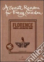 A Great reason for every season. Florence: events e specialities guide