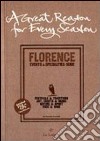 A Great reason for every season. Florence: events e specialities guide libro di Ficcarelli Veronica