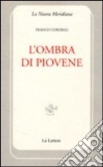 L'ombra di Piovene libro