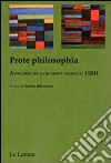 Prote philosophia. Annuario de «La ragione aperta». Vol. 1 libro