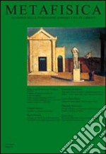 Metafisica. Quaderni della fondazione Giorgio e Isa de Chirico libro