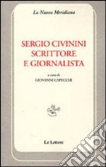 Sergio Civinini scrittore e giornalista libro