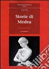 Storie di Medea libro di Tellini Giulia