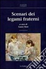 Scenari dei legami fraterni libro