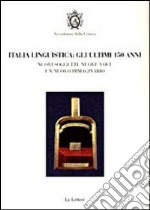 Italia linguistica. Gli ultimi 150 anni. Nuovi soggetti libro