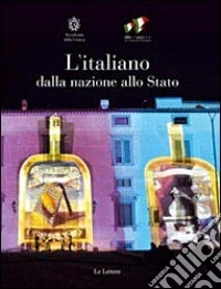 L'italiano dalla nazione allo Stato libro