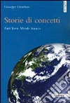 Storie di concetti. Fatti, teorie, metodo, scienza libro di Giordano Giuseppe