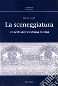 La sceneggiatura. Un testo dall'esistenza incerta